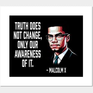 Truth Does Not Change - Malcolm X Posters and Art